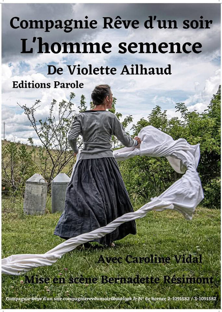 L'homme semence - Cie "Rêve d'un soir"